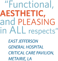 Functional, Aesthetic and pleasing in all respects. East Jefferson General Hospital Critical Care Pavillion